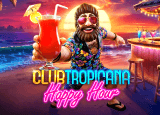 Club Tropicana – Happy Hour