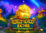 Wild Wild Riches Returns
